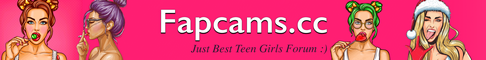 Fapcams | Premium Teen Forum